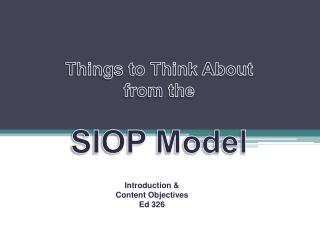 Things to Think About from the SIOP Model