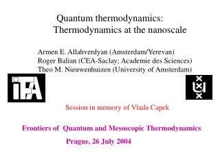 Quantum thermodynamics: Thermodynamics at the nanoscale