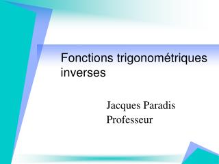 Fonctions trigonométriques inverses