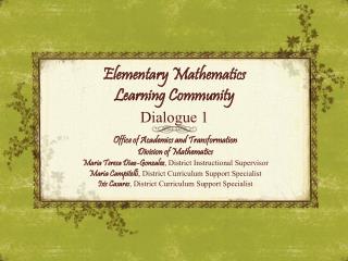 Elementary Mathematics Learning Community Dialogue 1