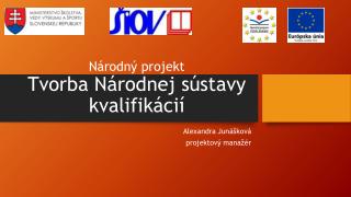 Národný projekt Tvorba Národnej sústavy kvalifikácií