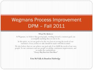 Wegmans Process Improvement DPM – Fall 2011