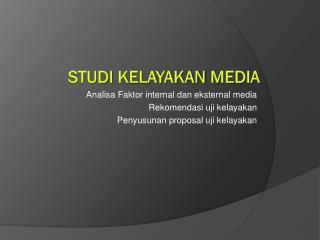 Studi Kelayakan Media