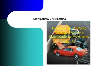 MECÂNICA - DINÂMICA