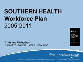 SOUTHERN HEALTH Workforce Plan 2005-2011