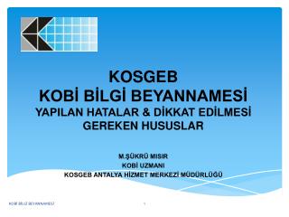 Tüzel Kişiliğe Haiz İşletmelerde Ticari Unvanının Hatalı / Eksik G irilmesi
