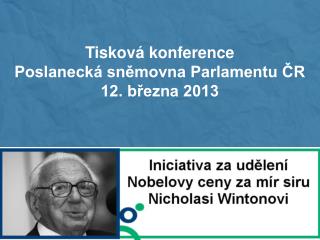 Tisková konference Poslanecká sněmovna Parlamentu ČR 12. března 2013