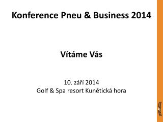 Konference Pneu &amp; Business 2014