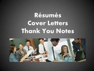 R é sum és Cover Letters Thank You Notes