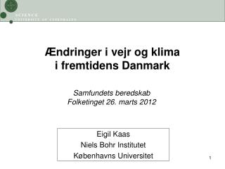 Ændringer i vejr og klima i fremtidens Danmark