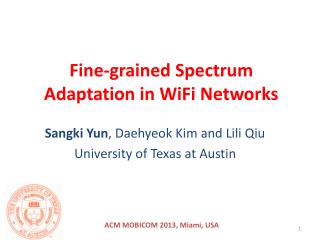 Fine-grained Spectrum Adaptation in WiFi Networks