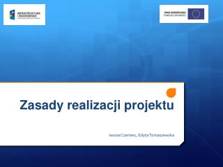 Zasady realizacji projektu