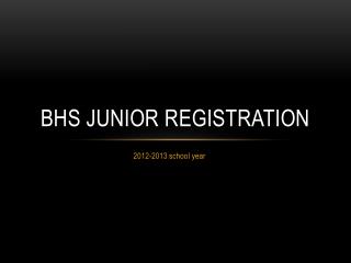 BHS Junior registration