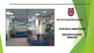 SECRETARÍA DE ADMINISTRACIÓN DIRECCIÓN DE RECURSOS FINANCIEROS