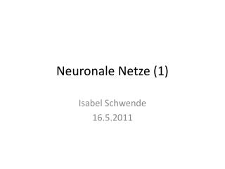 Neuronale Netze (1)