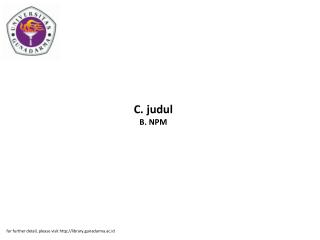C. judul B. NPM