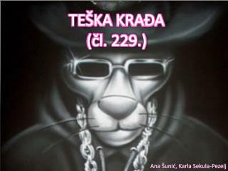 TEŠKA KRAĐA ( čl . 229.)