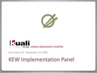 KEW Implementation Panel