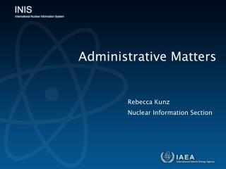 Administrative Matters