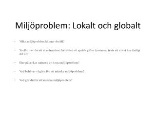 Miljöproblem: Lokalt och globalt