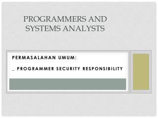 Programmers and Systems Analysts