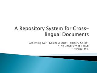 A Repository System for Cross-lingual Documents