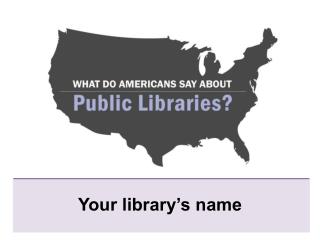 Your library’s name