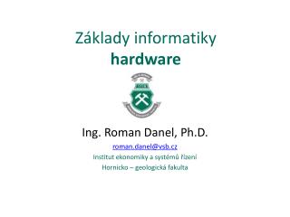 Základy informatiky hardware