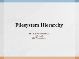 Filesystem Hierarchy