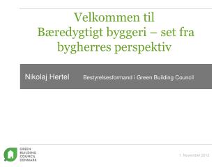 Velkommen til Bæredygtigt byggeri – set fra bygherres perspektiv