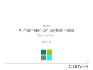 Novus Allmänheten om psykisk hälsa September 2010 2010-09-29