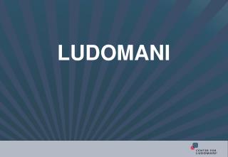 Ludomani