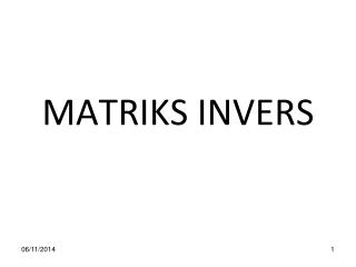 MATRIKS INVERS