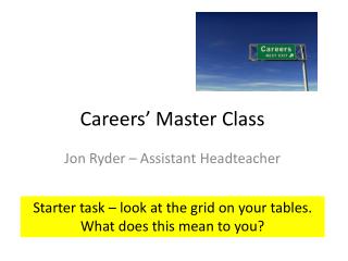 Careers’ Master Class