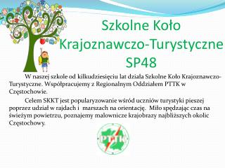 Szkolne Koło Krajoznawczo-Turystyczne SP48