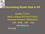 Decreasing Stroke Risk in AF