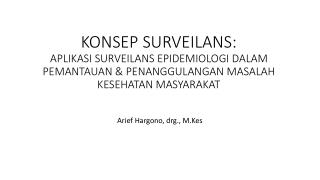 Arief Hargono, drg ., M.Kes