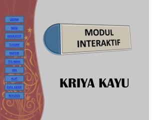 KRIYA KAYU