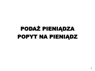 PODAŻ PIENIĄDZA