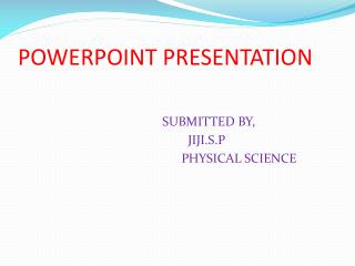 POWERPOINT PRESENTATION