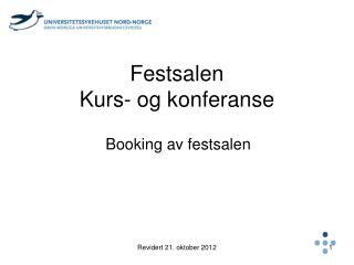 Festsalen Kurs- og konferanse