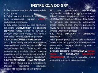 INSTRUKCJA DO GRY