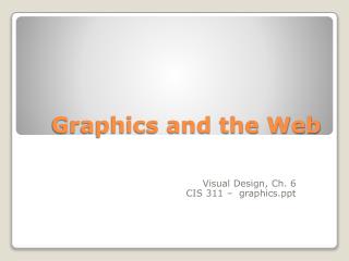 Graphics and the Web