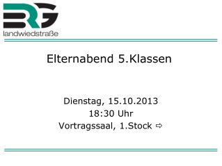 Elternabend 5.Klassen