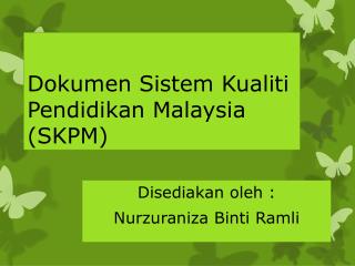 Dokumen Sistem Kualiti Pendidikan Malaysia (SKPM)