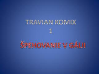 TRAVIAN KOMIX 1