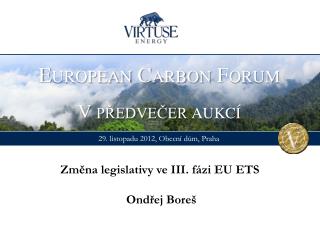 European Carbon Forum V předvečer aukcí