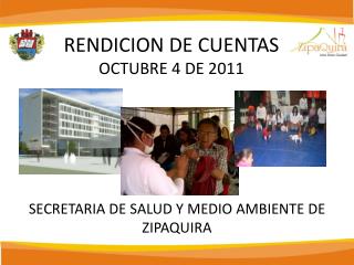 RENDICION DE CUENTAS OCTUBRE 4 DE 2011