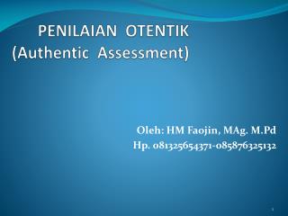 PENILAIAN OTENTIK (Authentic Assessment)