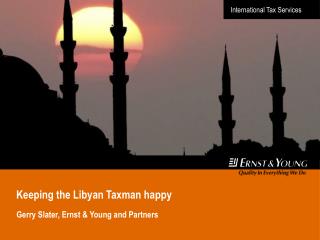 Keeping the Libyan Taxman happy